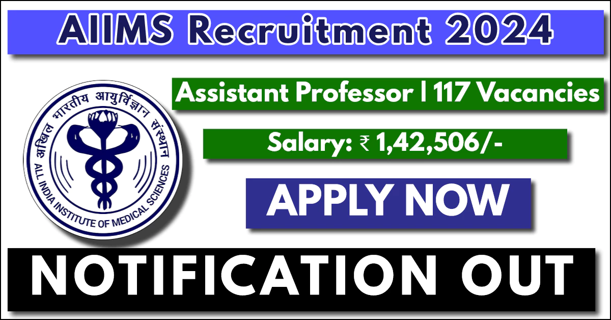 AIIMS Delhi Recruitment 2024